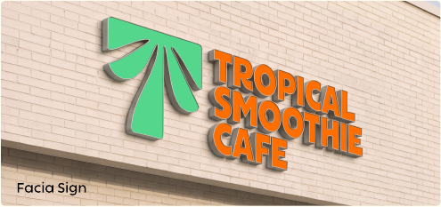 Building-mounted Tropical Smoothie Café fascia sign example from the supplied exterior signage standards